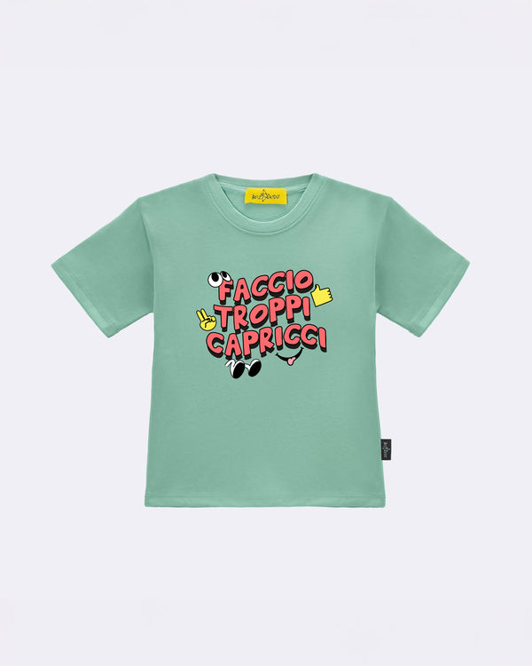 T-Shirt "Faccio troppi capricci" Verde