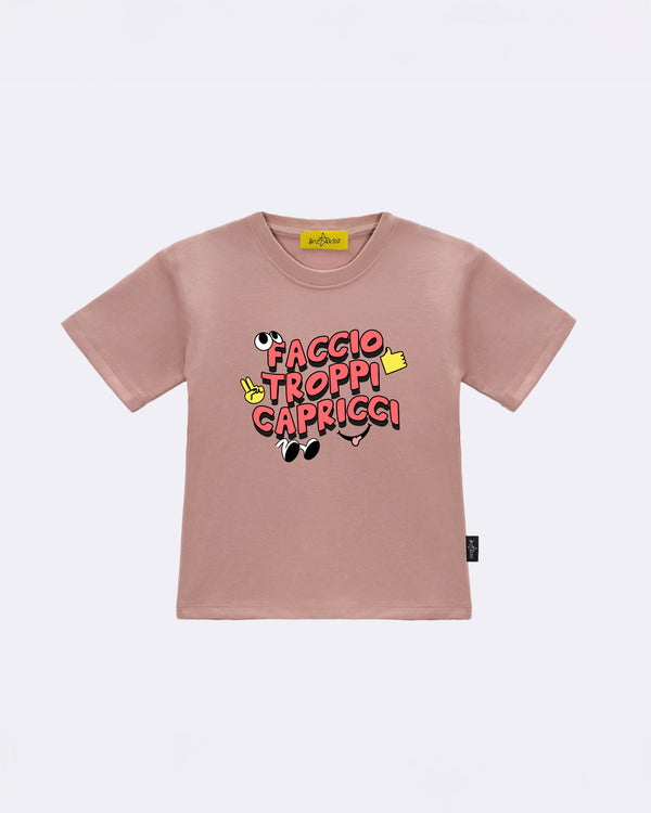 T-Shirt "Faccio troppi capricci" Rosa